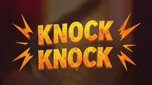Knock Knock